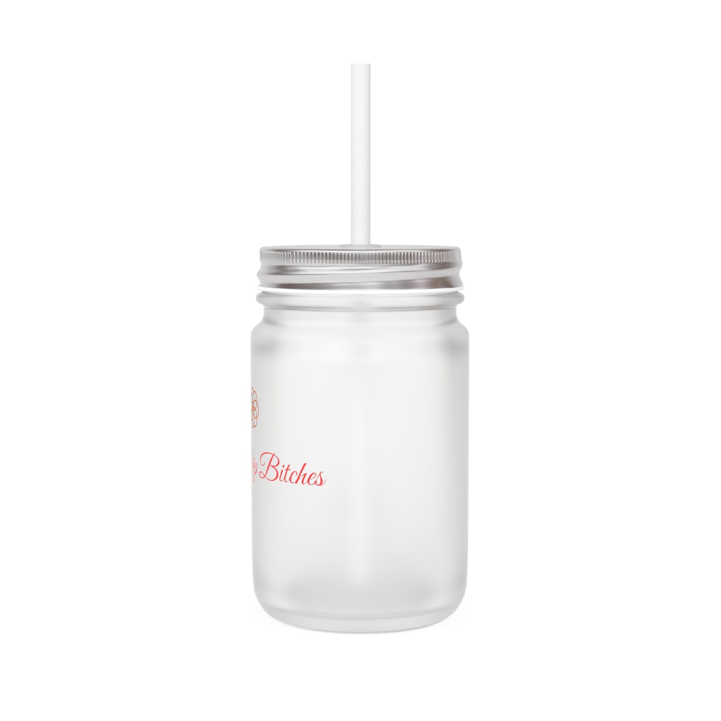 Funny Mason Jar with Straw - "Drink Up Bitches" - Perfect Gift for Friends and Parties